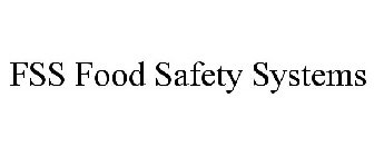 FSS FOOD SAFETY SYSTEMS