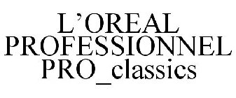L'OREAL PROFESSIONNEL PRO_CLASSICS