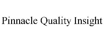 PINNACLE QUALITY INSIGHT