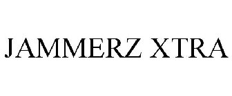 JAMMERZ XTRA