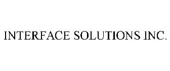 INTERFACE SOLUTIONS INC.