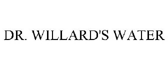 DR. WILLARD'S WATER