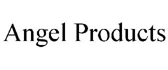 ANGEL PRODUCTS