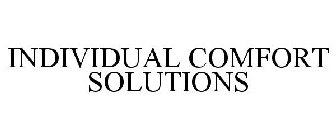 INDIVIDUAL COMFORT SOLUTIONS