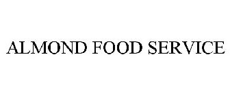 ALMOND FOOD SERVICE