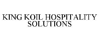 KING KOIL HOSPITALITY SOLUTIONS