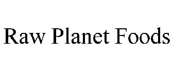 RAW PLANET FOODS