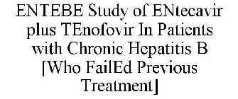 ENTEBE STUDY OF ENTECAVIR PLUS TENOFOVIR IN PATIENTS WITH CHRONIC HEPATITIS B [WHO FAILED PREVIOUS TREATMENT]