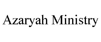 AZARYAH MINISTRY