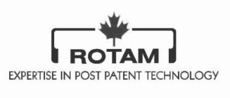 ROTAM EXPERTISE IN POST PATENT TECHNOLOGY