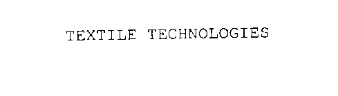 TEXTILE TECHNOLOGIES