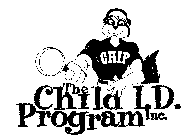 CHIP THE CHILD I.D. PROGRAM INC.