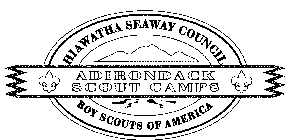 HIAWATHA SEAWAY COUNCIL ADIRONDACK SCOUT CAMPS BOY SCOUTS OF AMERICA