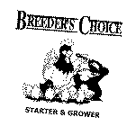 BREEDER'S CHOICE & STARTER & GROWER