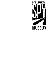 INTERNATIONAL SPY MUSEUM