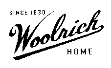 SINCE 1830 WOOLRICH HOME