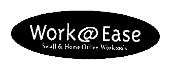 WORK@EASE SMALL & HOME OFFICE WORKTOOLS