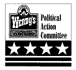 WENDY'S OLD FASHIONED HAMBURGERS QUALITY IS OUR RECIPE POLITICAL ACTION COMMITTEE