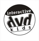 INTERACTIVE DVD KIDS