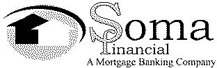 SOMA FINANCIAL, A MORTGAGE BANKING COMPANY