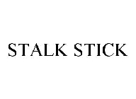 STALK STICK