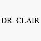 DR. CLAIR