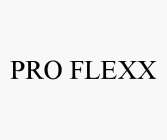 PRO FLEXX