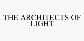 THE ARCHITECTS OF LIGHT