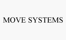 MOVE SYSTEMS