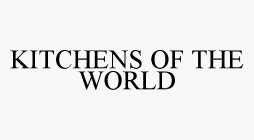 KITCHENS OF THE WORLD