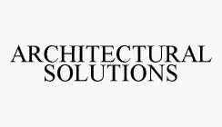 ARCHITECTURAL SOLUTIONS