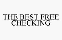 THE BEST FREE CHECKING