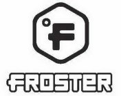 FROSTER (STYLIZED) WITH F DEVICE