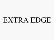 EXTRA EDGE