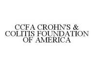 CCFA CROHN'S & COLITIS FOUNDATION OF AMERICA