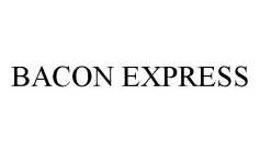 BACON EXPRESS