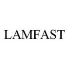 LAMFAST
