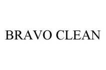 BRAVO CLEAN