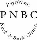 PHYSICIANS NECK & BACK CLINICS PNBC