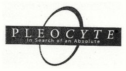 PLEOCYTE IN SEARCH OF AN ABSOLUTE