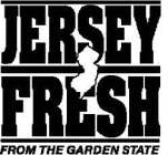 JERSEY FRESH FROM THE GARDEN STATE