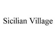 SICILIAN VILLAGE