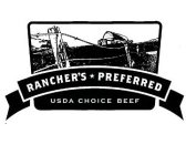 RANCHER'S PREFERRED USDA CHOICE BEEF
