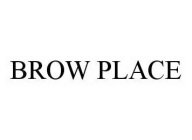 BROW PLACE