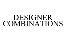 DESIGNER COMBINATIONS