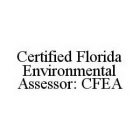 CERTIFIED FLORIDA ENVIRONMENTAL ASSESSOR: CFEA