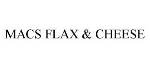 MACS FLAX & CHEESE