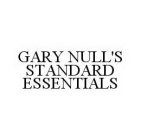 GARY NULL'S STANDARD ESSENTIALS