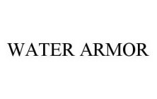 WATER ARMOR