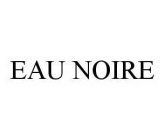 EAU NOIRE